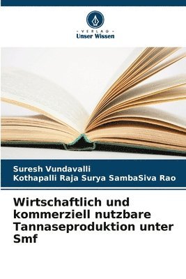 bokomslag Wirtschaftlich und kommerziell nutzbare Tannaseproduktion unter Smf