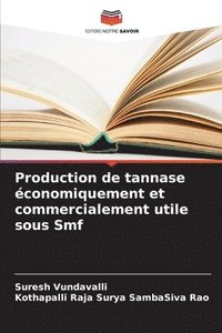 bokomslag Production de tannase conomiquement et commercialement utile sous Smf