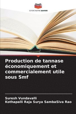 Production de tannase conomiquement et commercialement utile sous Smf 1