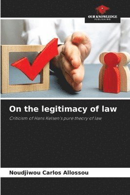 bokomslag On the legitimacy of law