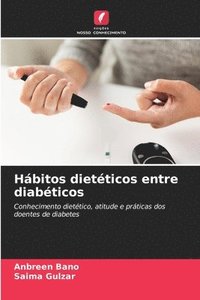 bokomslag Hbitos dietticos entre diabticos