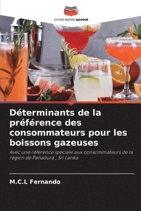 bokomslag Dterminants de la prfrence des consommateurs pour les boissons gazeuses