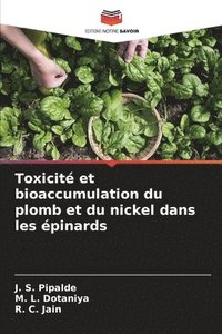 bokomslag Toxicit et bioaccumulation du plomb et du nickel dans les pinards