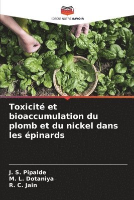 Toxicit et bioaccumulation du plomb et du nickel dans les pinards 1