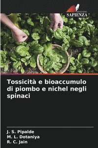 bokomslag Tossicit e bioaccumulo di piombo e nichel negli spinaci