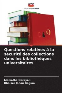 bokomslag Questions relatives  la scurit des collections dans les bibliothques universitaires