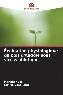 bokomslag valuation physiologique du pois d'Angole sous stress abiotique