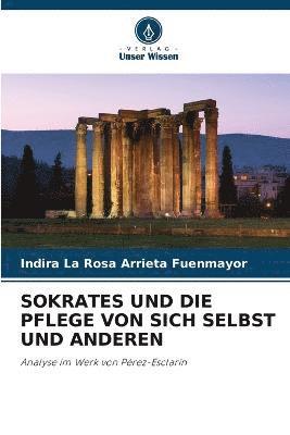 Sokrates Und Die Pflege Von Sich Selbst Und Anderen 1