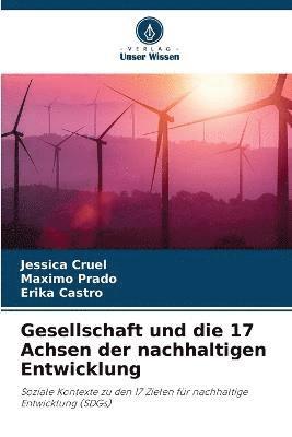 bokomslag Gesellschaft und die 17 Achsen der nachhaltigen Entwicklung