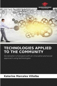 bokomslag Technologies Applied to the Community