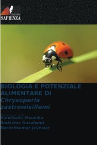 bokomslag BIOLOGIA E POTENZIALE ALIMENTARE DI Chrysoperla zastrowisillemi