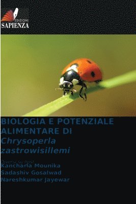 bokomslag BIOLOGIA E POTENZIALE ALIMENTARE DI Chrysoperla zastrowisillemi