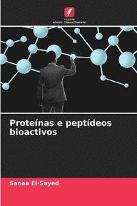 bokomslag Protenas e peptdeos bioactivos