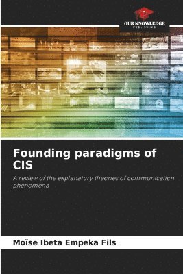 Founding paradigms of CIS 1