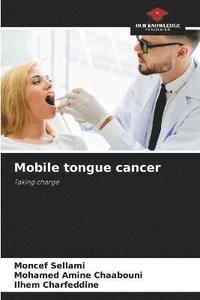 bokomslag Mobile tongue cancer