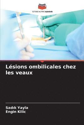 bokomslag Lsions ombilicales chez les veaux