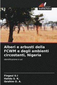 bokomslag Alberi e arbusti della FCWM e degli ambienti circostanti, Nigeria