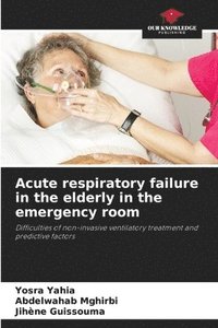 bokomslag Acute respiratory failure in the elderly in the emergency room