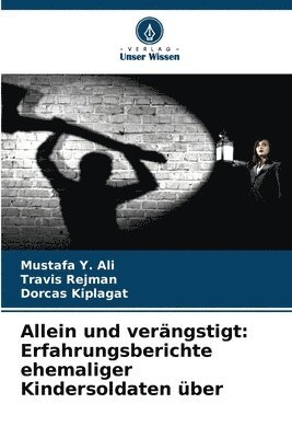 Allein und verngstigt 1