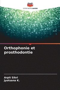 bokomslag Orthophonie et prosthodontie