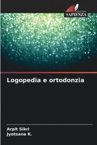 bokomslag Logopedia e ortodonzia