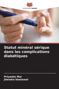 bokomslag Statut minral srique dans les complications diabtiques