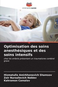 bokomslag Optimisation des soins anesthsiques et des soins intensifs