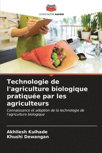 bokomslag Technologie de l'agriculture biologique pratique par les agriculteurs