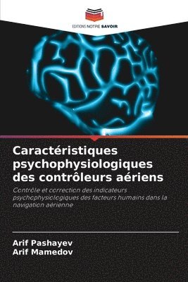 bokomslag Caractristiques psychophysiologiques des contrleurs ariens