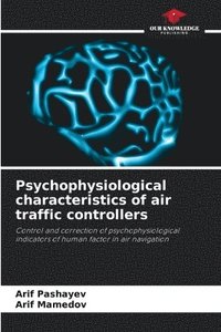bokomslag Psychophysiological characteristics of air traffic controllers