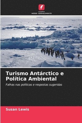 Turismo Antrctico e Poltica Ambiental 1