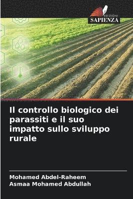 bokomslag Il controllo biologico dei parassiti e il suo impatto sullo sviluppo rurale