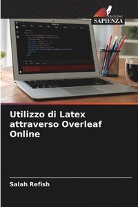 bokomslag Utilizzo di Latex attraverso Overleaf Online