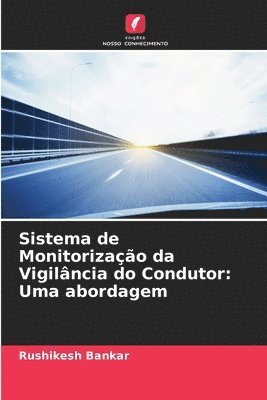 bokomslag Sistema de Monitorizao da Vigilncia do Condutor