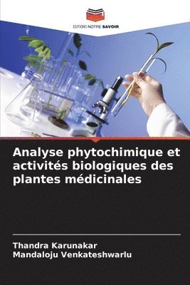 Analyse phytochimique et activits biologiques des plantes mdicinales 1