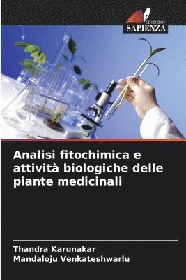 Analisi fitochimica e attivit biologiche delle piante medicinali 1