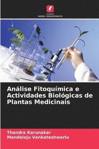 bokomslag Anlise Fitoqumica e Actividades Biolgicas de Plantas Medicinais