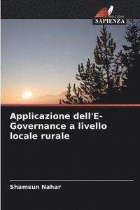 bokomslag Applicazione dell'E-Governance a livello locale rurale