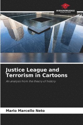 bokomslag Justice League and Terrorism in Cartoons