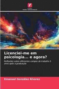 bokomslag Licenciei-me em psicologia... e agora?