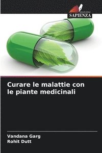 bokomslag Curare le malattie con le piante medicinali