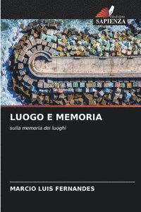 bokomslag Luogo E Memoria
