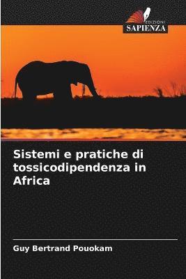 Sistemi e pratiche di tossicodipendenza in Africa 1