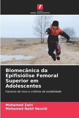 Biomecânica da Epifisiólise Femoral Superior em Adolescentes 1