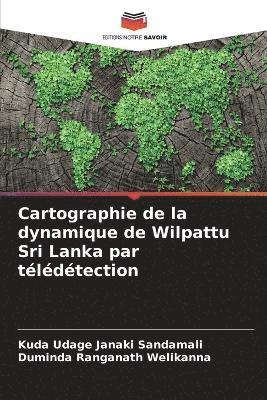 Cartographie de la dynamique de Wilpattu Sri Lanka par tldtection 1