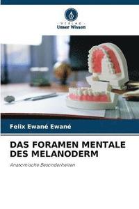 bokomslag Das Foramen Mentale Des Melanoderm