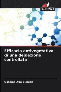 bokomslag Efficacia antivegetativa di una deplezione controllata