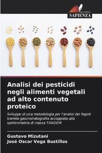 bokomslag Analisi dei pesticidi negli alimenti vegetali ad alto contenuto proteico