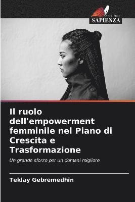 Il ruolo dell'empowerment femminile nel Piano di Crescita e Trasformazione 1