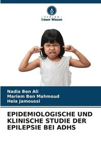 bokomslag Epidemiologische Und Klinische Studie Der Epilepsie Bei Adhs